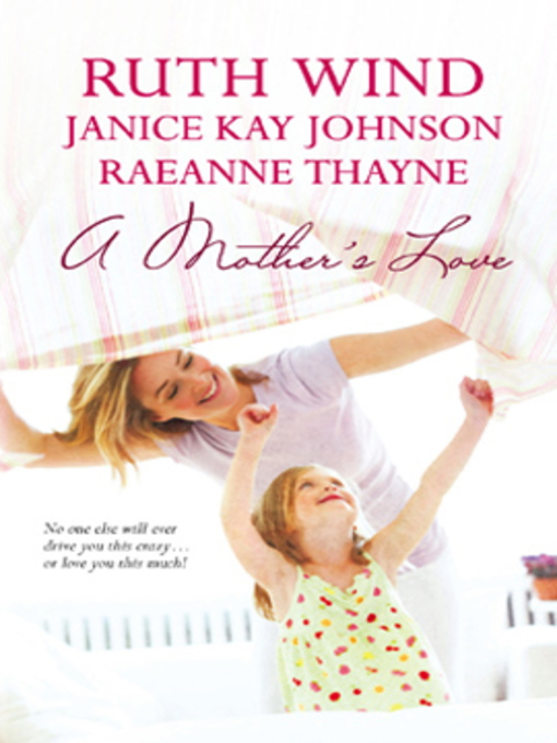 Title details for A Mother's Love by Ruth Wind - Available